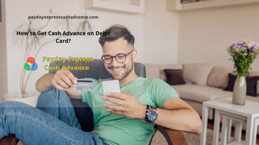 How to Get Cash Advance on Debit Card?