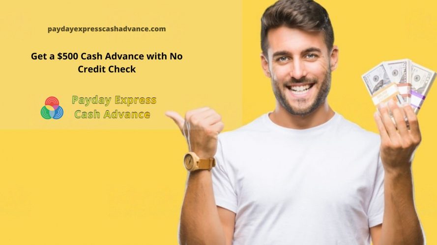 Get-a-500-Cash-Advance-with-No-Credit-Check