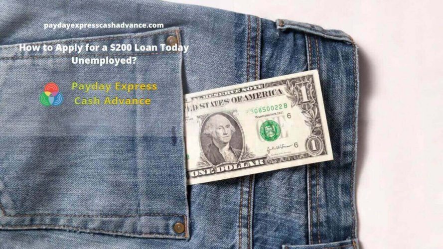How to Apply for a $200 Loan Today Unemployed?